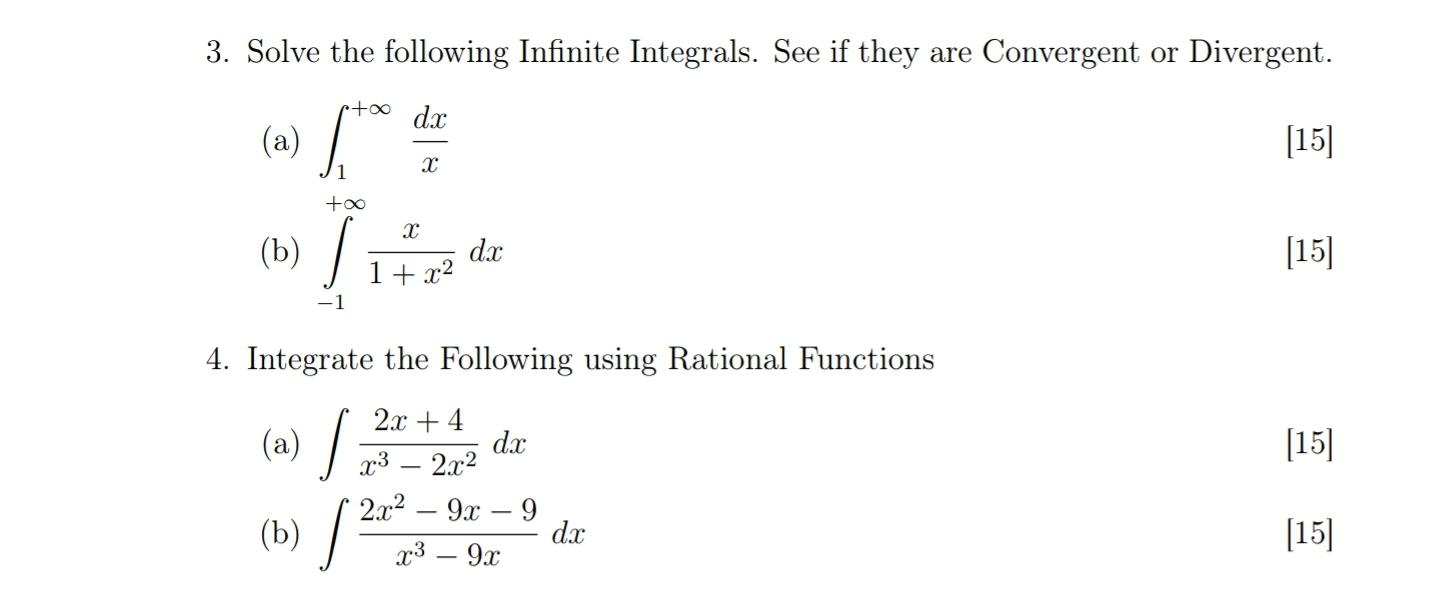 Solved 3. Solve the following Infinite Integrals. See if | Chegg.com