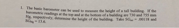 I. The basic barometer can be used to measure the | Chegg.com