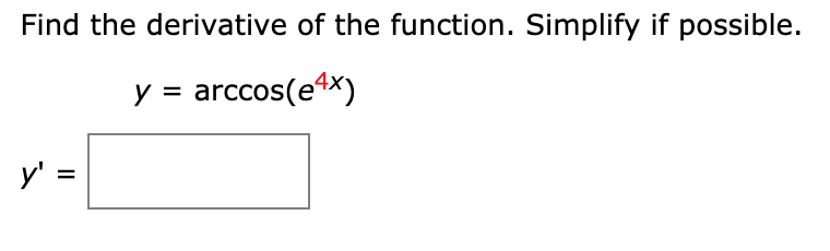 Solved Find The Derivative Of The Function Simplify If