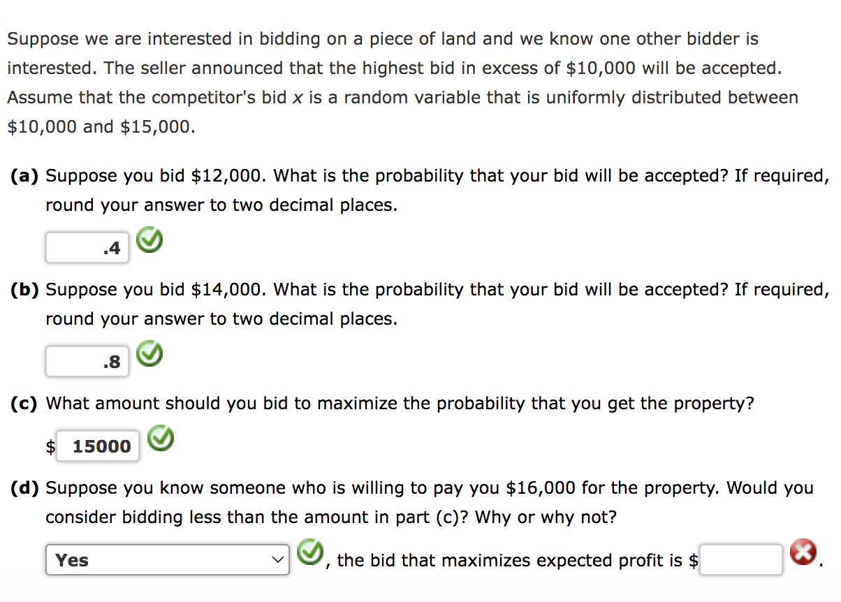 solved-suppose-we-are-interested-in-bidding-on-a-piece-of-chegg