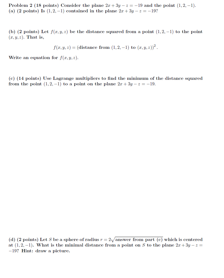 Solved Problem 2 (18 Points) Consider The Plane 2.0 + 3y - | Chegg.com