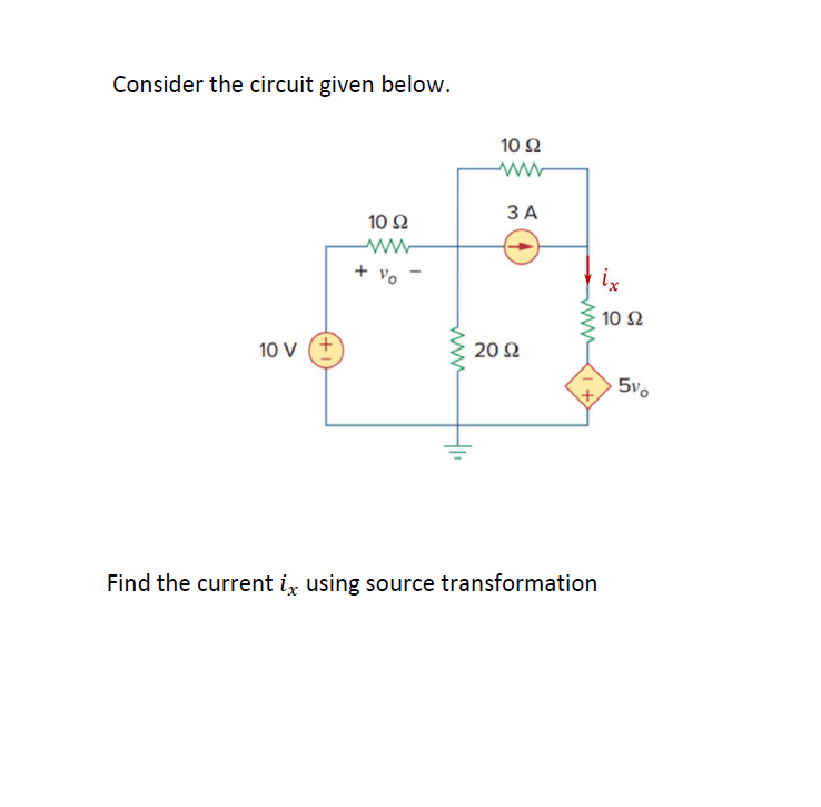 Solved Consider The Circuit Given Below. Find The Current Ix | Chegg.com