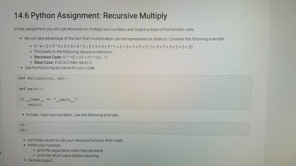 Solved 14.6 Python Assignment: Recursive Multiply In this | Chegg.com