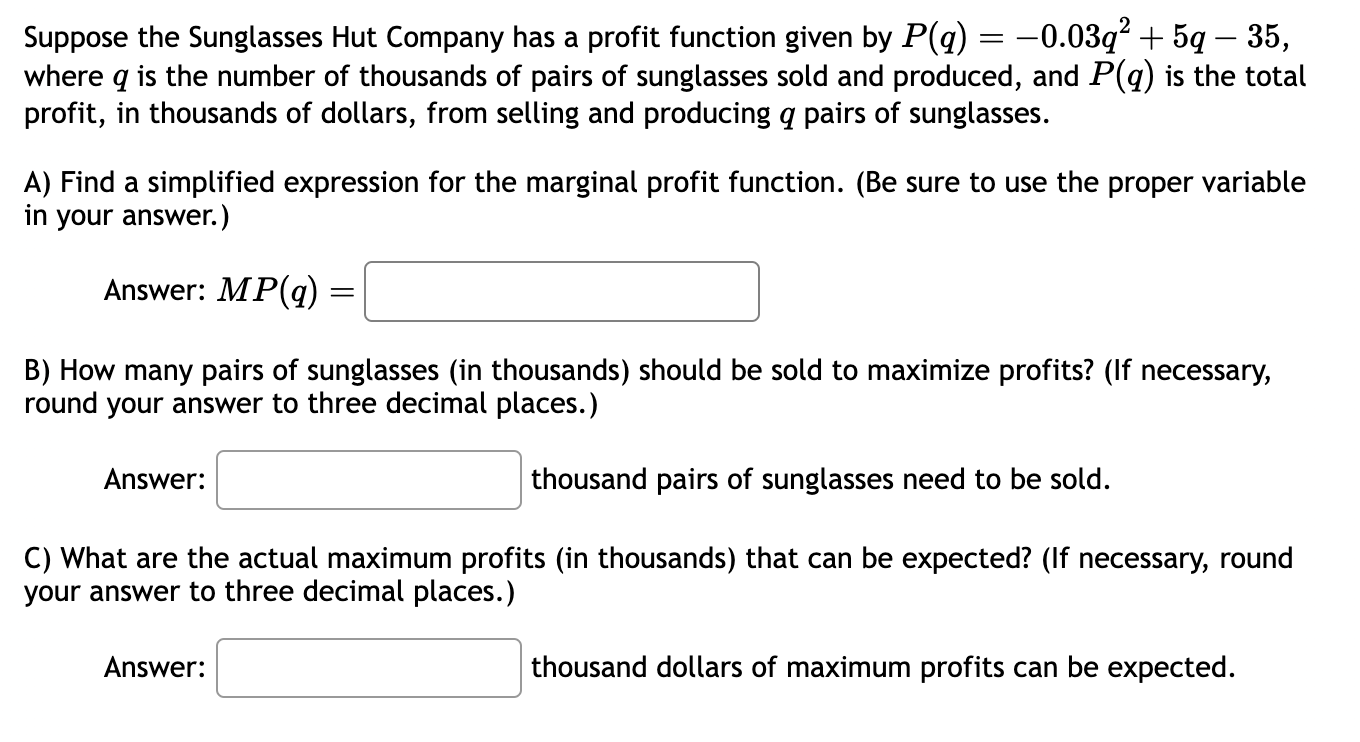 Solved Suppose the Sunglasses Hut Company has a profit