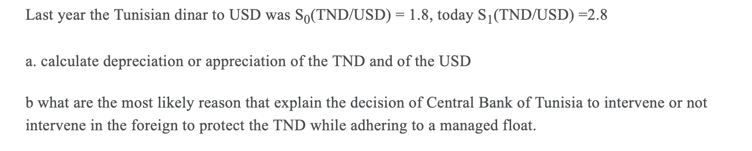 solved-last-year-the-tunisian-dinar-to-usd-was-so-tnd-usd-chegg