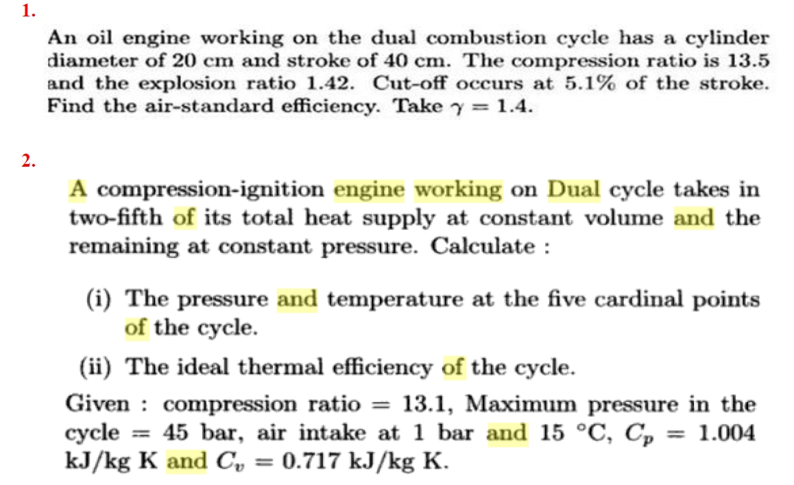 Solved 1. An oil engine working on the dual combustion cycle | Chegg.com