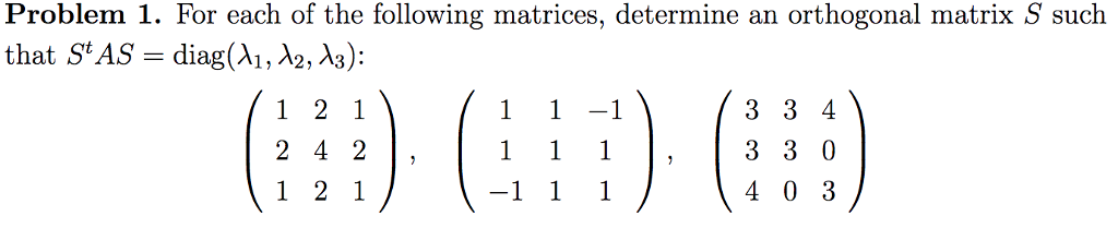 Solved Problem 1. For Each Of The Following Matrices, | Chegg.com