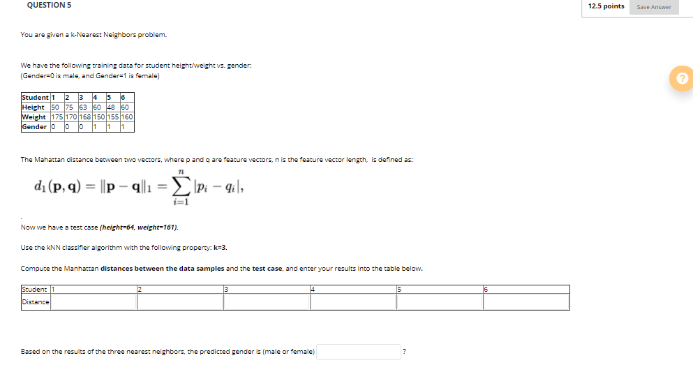 Solved QUESTION 5 12.5 points 12.5 points Save Answer You | Chegg.com