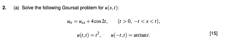 Solved 2. (a) Solve the following Goursat problem for | Chegg.com