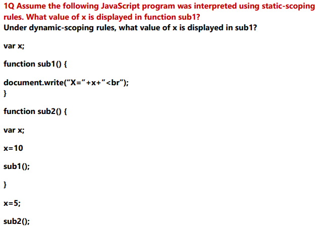 Solved 1Q Assume the following JavaScript program was | Chegg.com