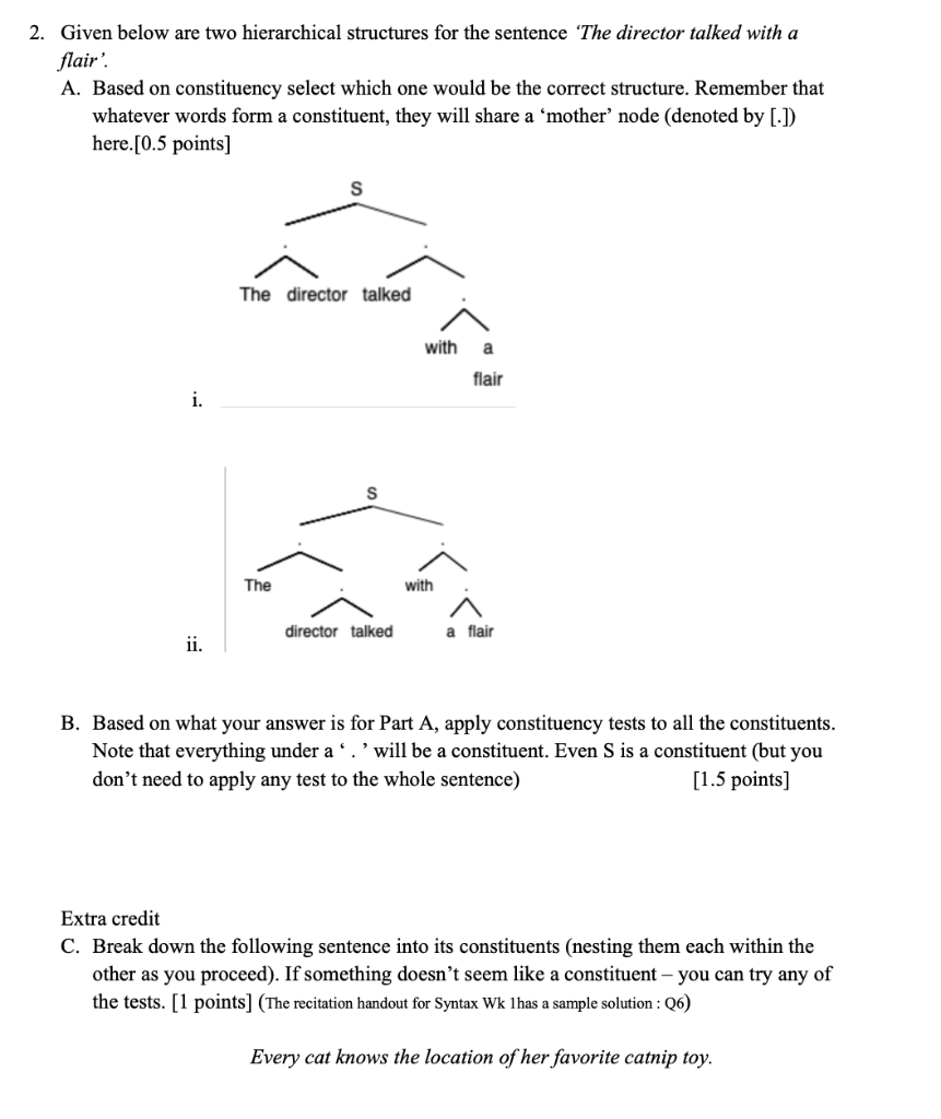 Solved 3. Constituency Tests: In the following sentences, | Chegg.com