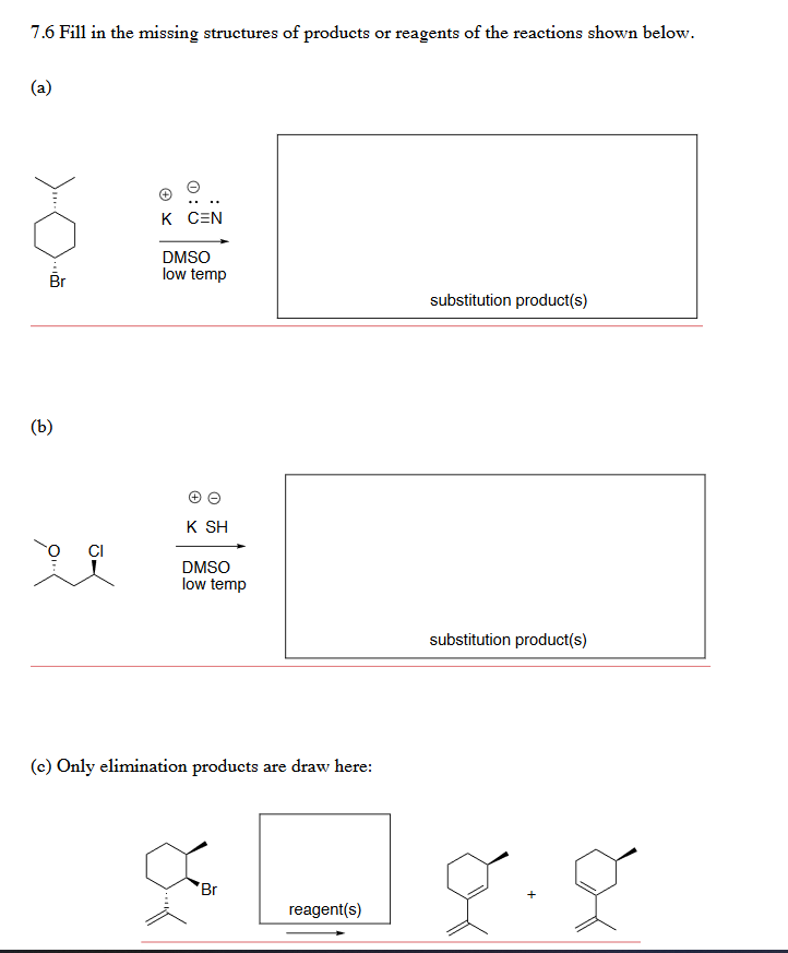 Solved 7.6 Fill in the missing structures of products or | Chegg.com