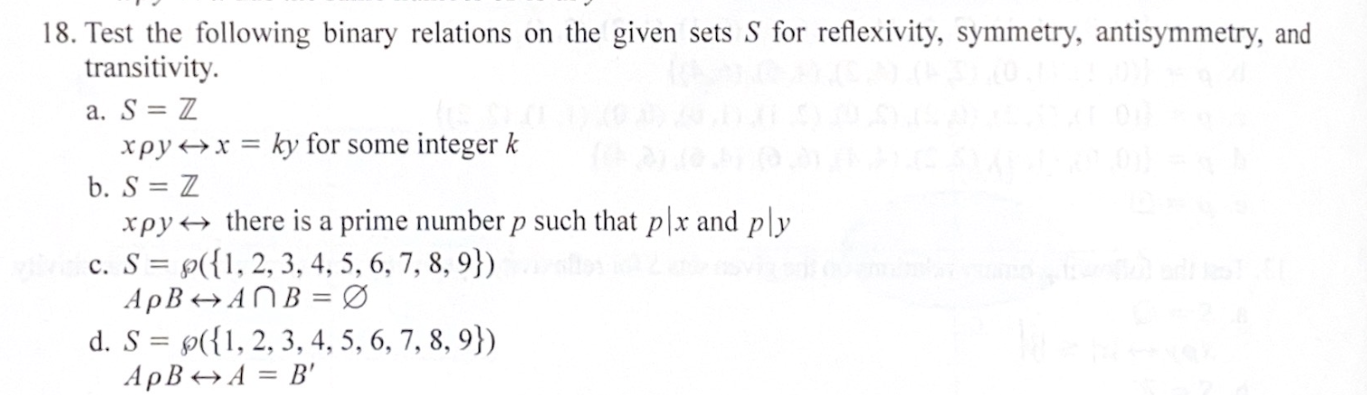 Solved 18. Test The Following Binary Relations On The Given | Chegg.com