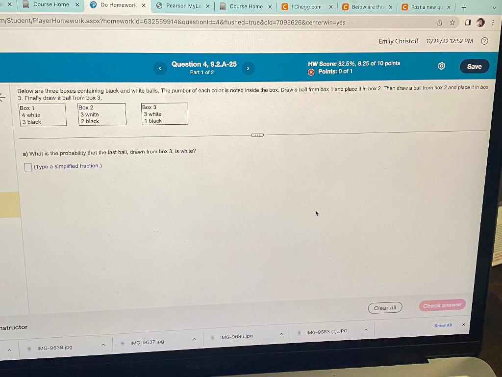 Solved Below are three boxes containing black and white