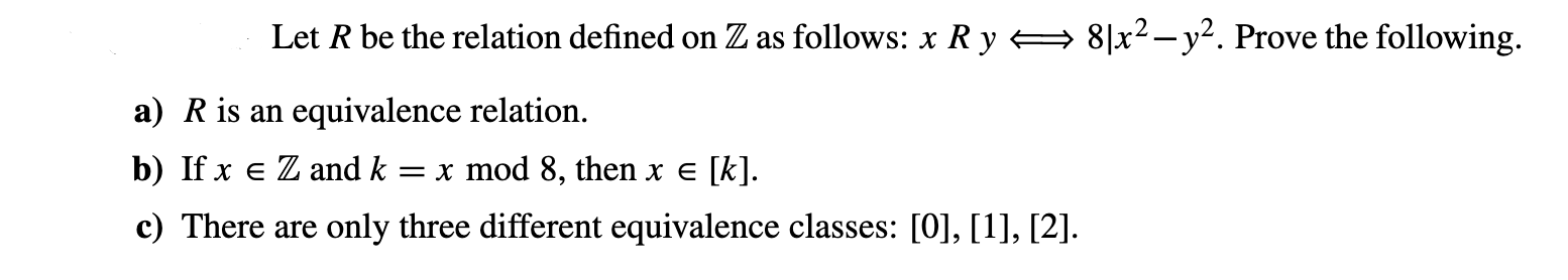 Solved Let R be the relation defined on Z as follows: x Ry | Chegg.com