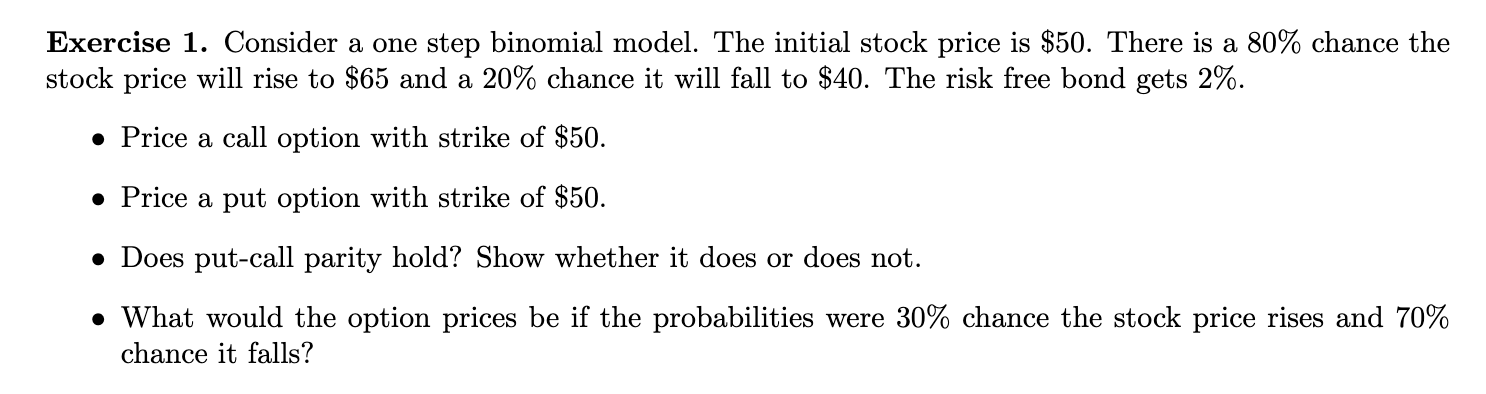Solved Exercise 1. Consider a one step binomial model. The | Chegg.com