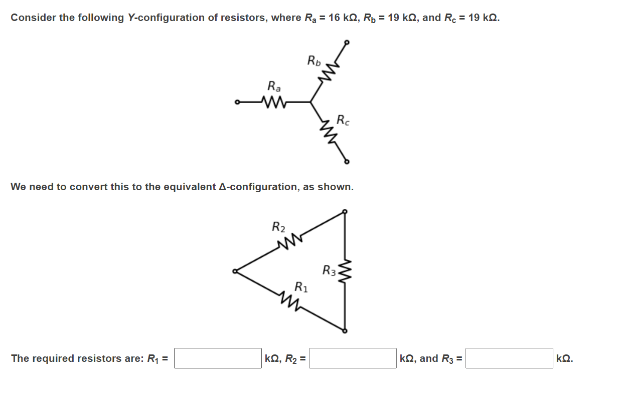 Y Configuration Numbers Solved Consider the following Y-configuration of resistors, | Chegg.com