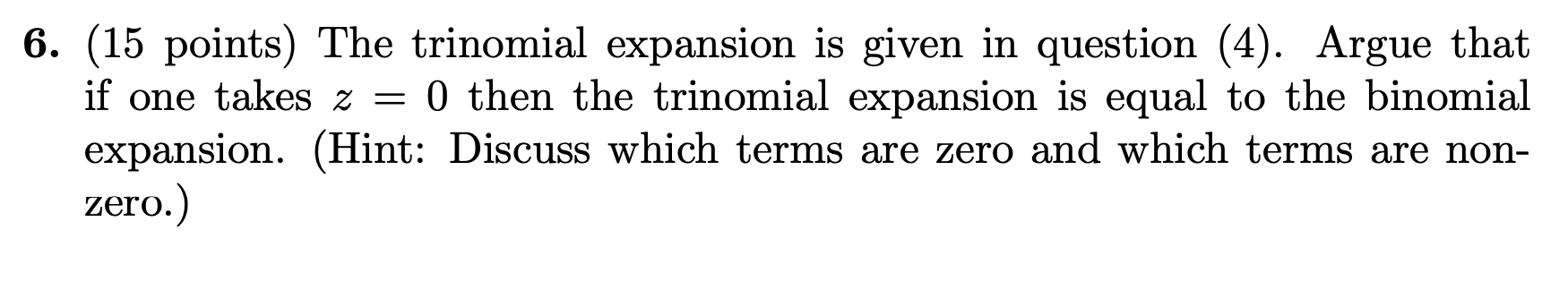 6. (15 Points) The Trinomial Expansion Is Given In | Chegg.com