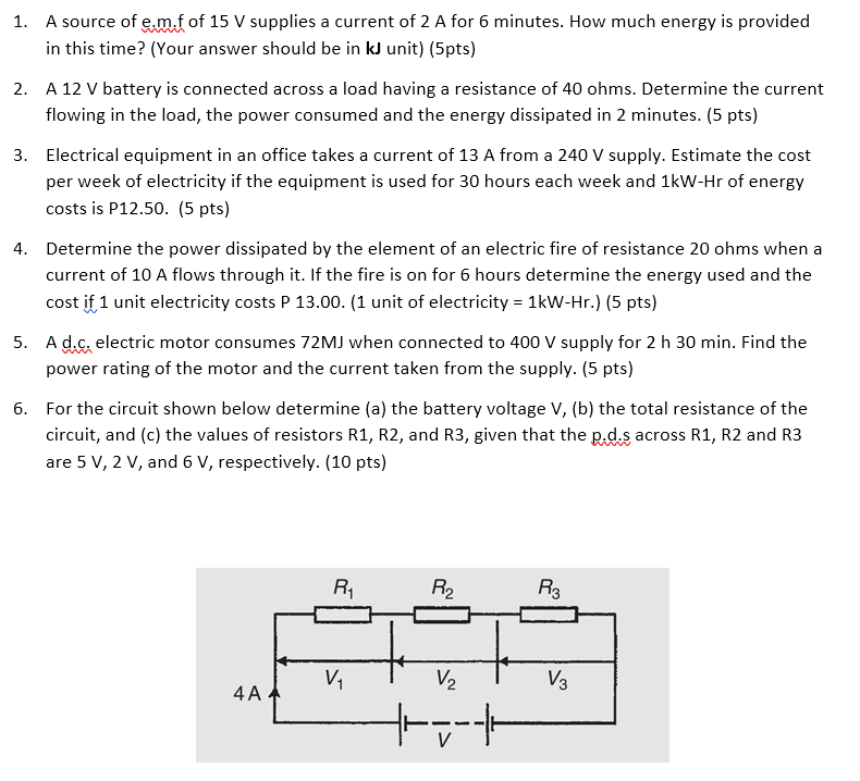Solved A source of e.m.f of 15 V supplies a current of 2 A