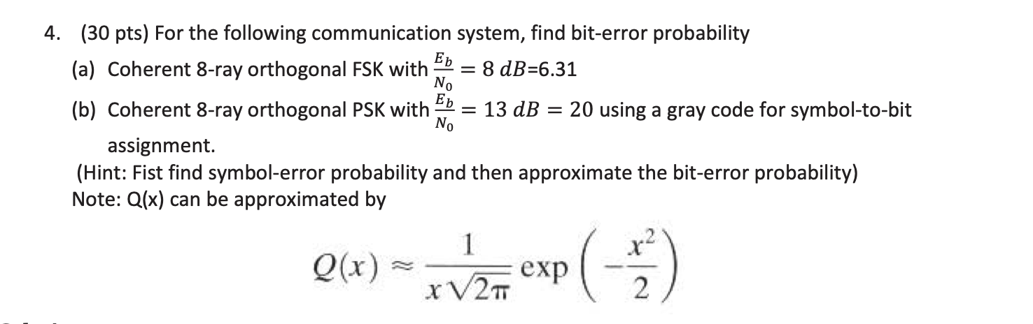 Solved 4. (30 pts) For the following communication system, | Chegg.com