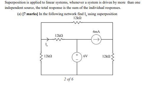 Solved Superposition is applied to linear systems, whenever | Chegg.com