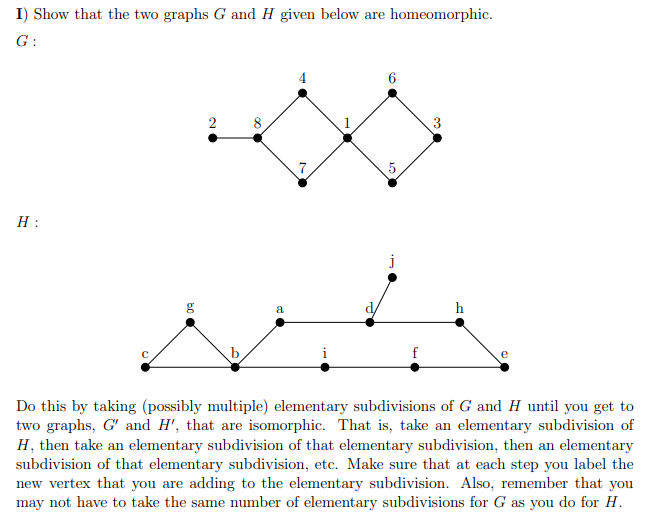 Solved I) Show that the two graphs G and H given below are | Chegg.com