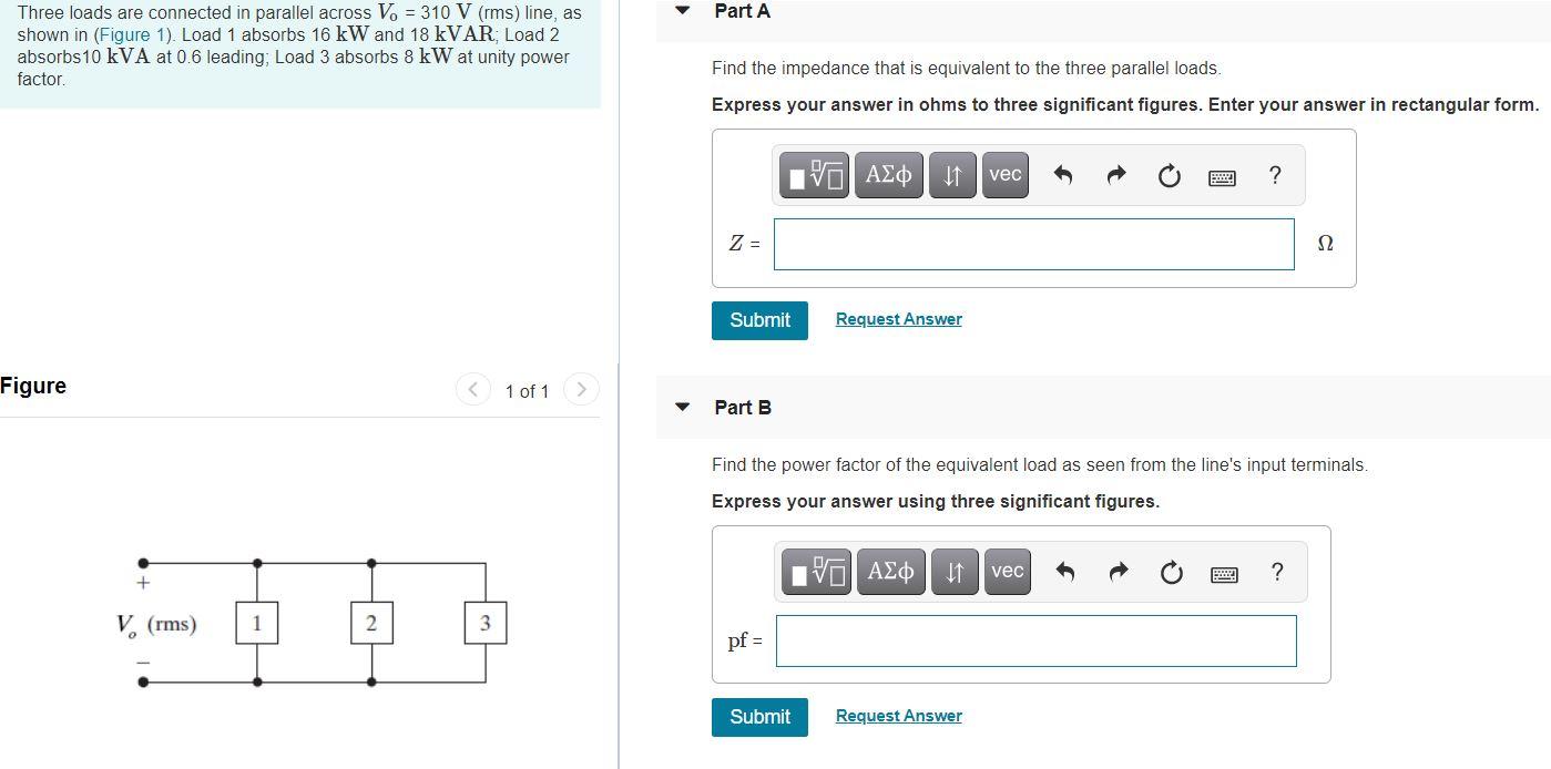 Solved Part A Three Loads Are Connected In Parallel Across | Chegg.com