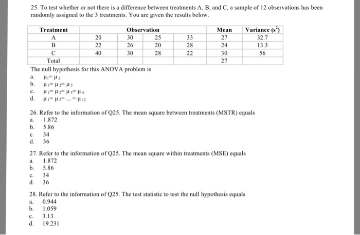 Solved 25. To test whether or not there is a difference | Chegg.com
