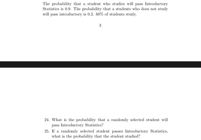 Solved The probability that a student who studies wil pass | Chegg.com