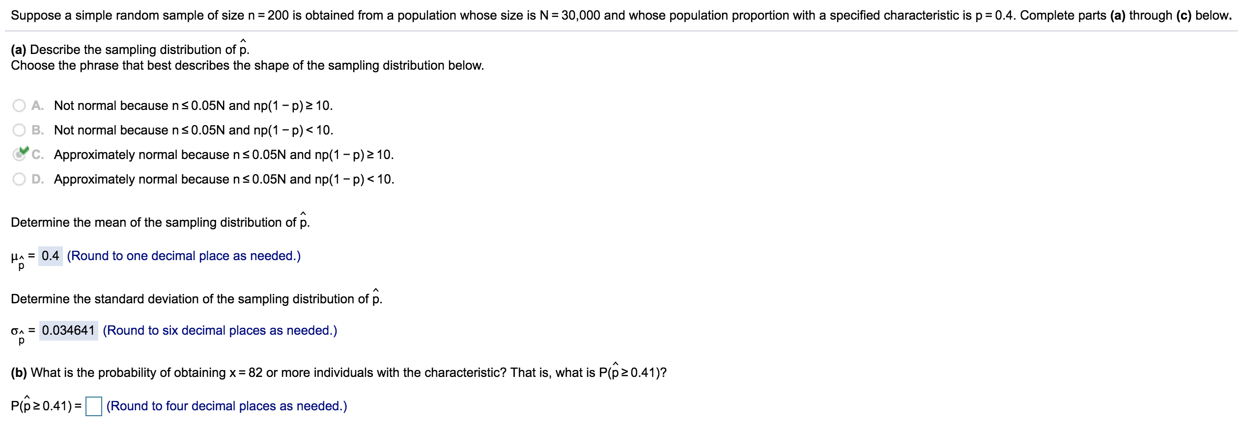 Solved Suppose a simple random sample of size n=200 is