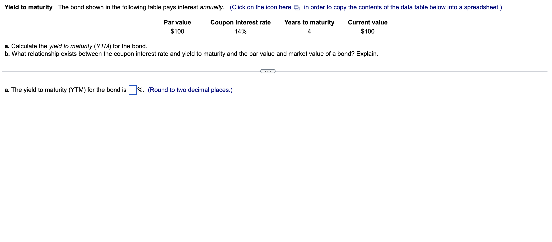 Solved A. Calculate The Yield To Maturity (YTM) For The | Chegg.com