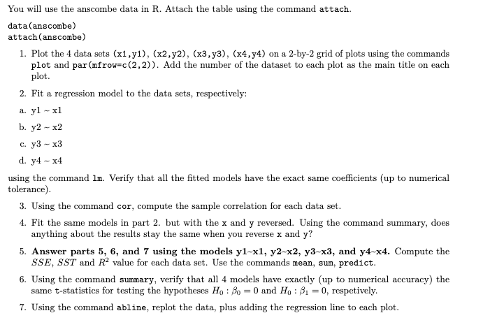 Solved You will use the anscombe data in R. Attach the table | Chegg.com