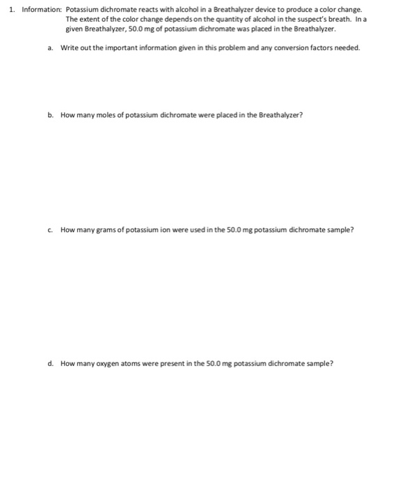 Solved Information Potassium dichromate reacts with alcohol