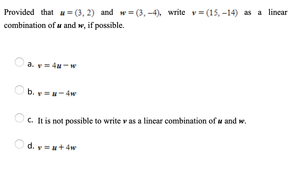 Solved Provided That U 3 2 And W 3 4 Write V 15 Chegg Com