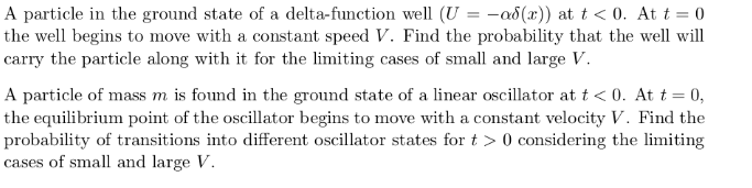 Solved A particle in the ground state of a delta-function | Chegg.com