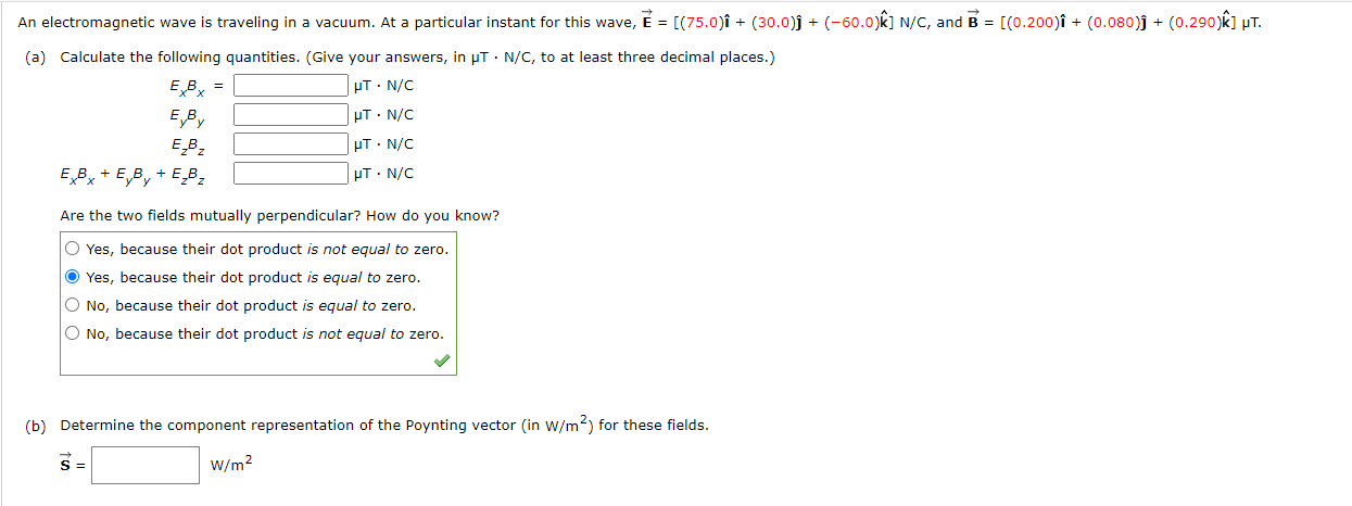 Solved An Electromagnetic Wave Is Traveling In A Vacuum Chegg Com