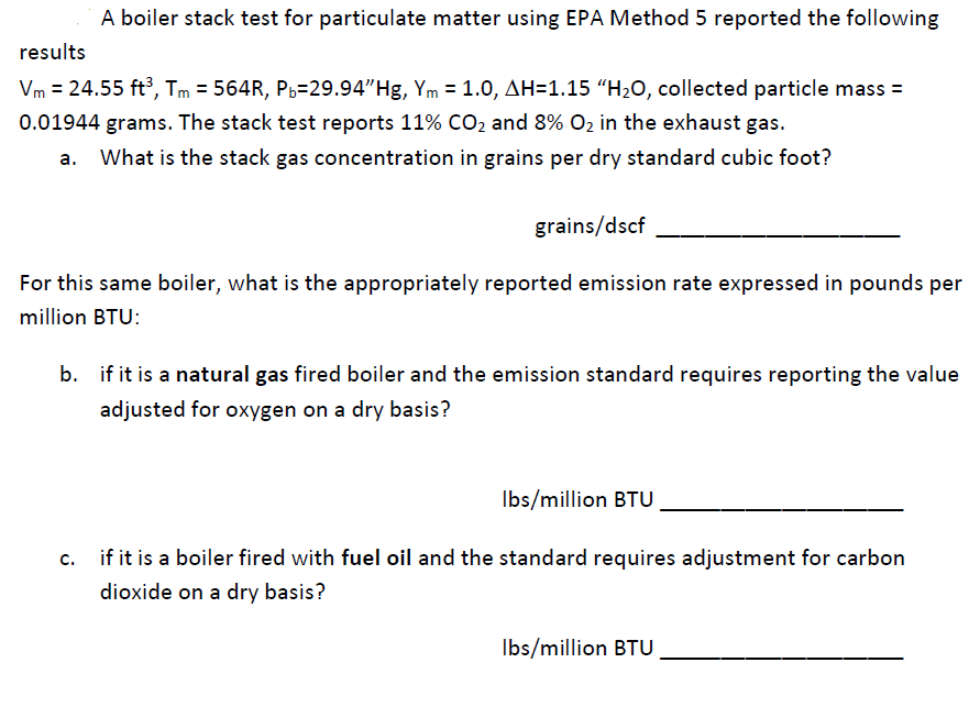 Solved A boiler stack test for particulate matter using EPA | Chegg.com