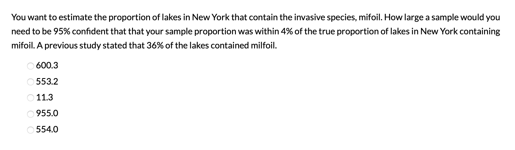 Solved You want to estimate the proportion of lakes in New | Chegg.com