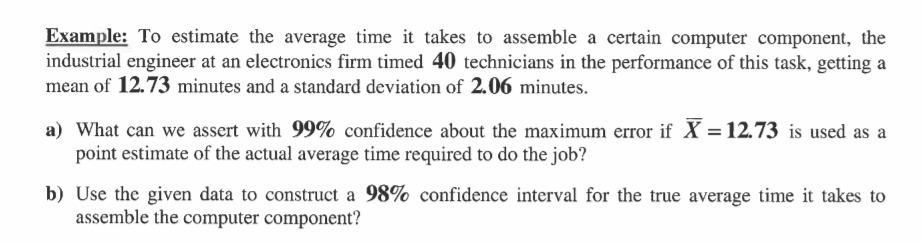 Solved Example: To estimate the average time it takes to | Chegg.com