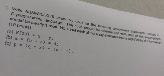 Solved 1. Write ARMv8/LEG V8 Assembly Code For The Following | Chegg.com