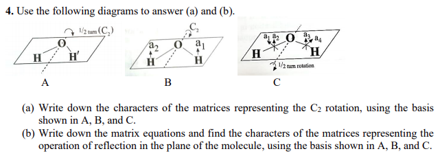 Solved 4. Use the following diagrams to answer (a) and (b). | Chegg.com