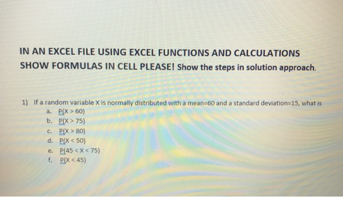 Solved IN AN EXCEL FILE USING EXCEL FUNCTIONS AND | Chegg.com
