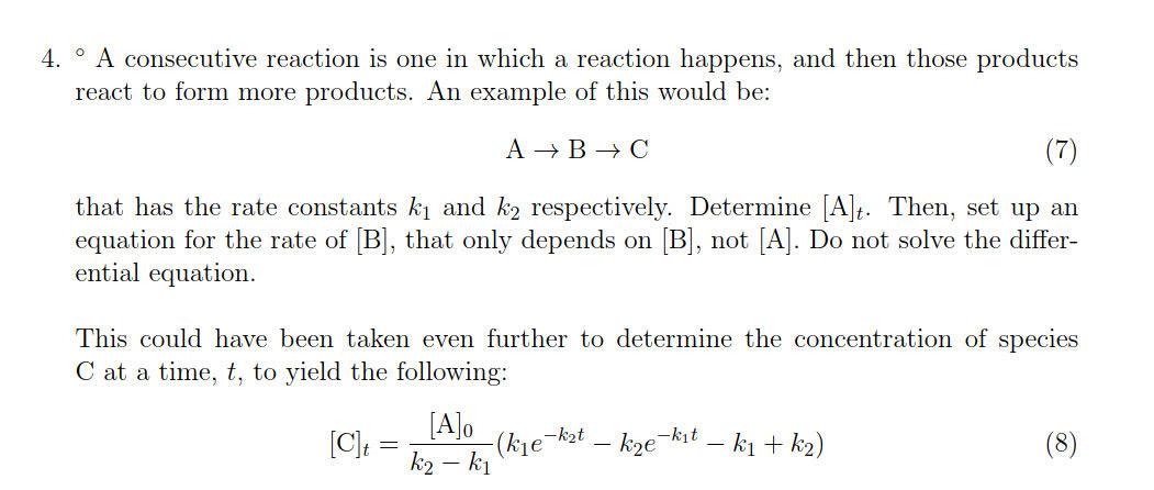 Solved 4.° A consecutive reaction is one in which a reaction | Chegg.com