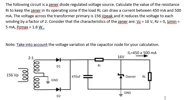 Solved The following circuit is a zener diode regulated | Chegg.com