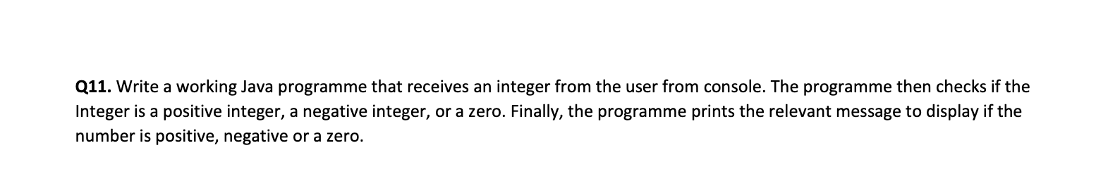 Solved Q11. Write a working Java programme that receives an | Chegg.com