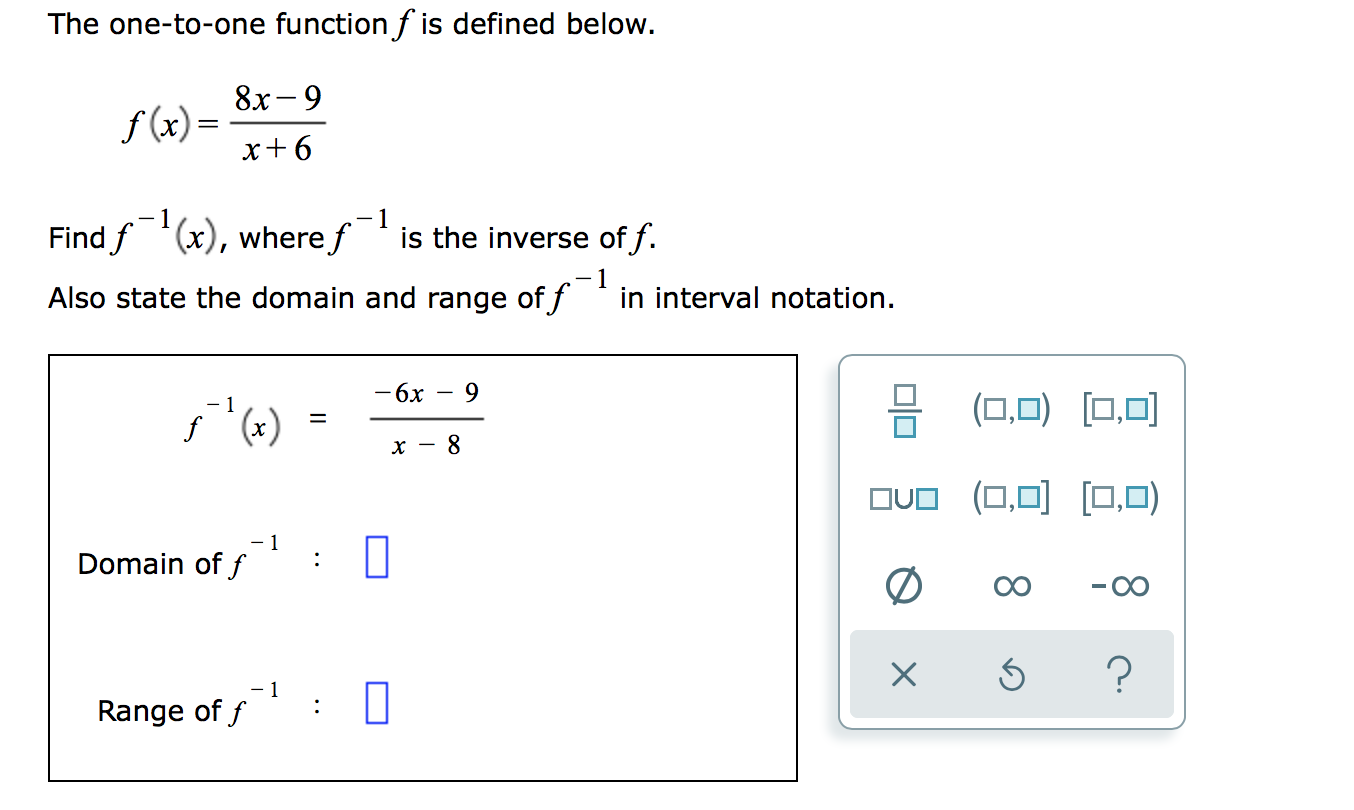 Solved The One To One Function F Is Defined Below F X Chegg Com