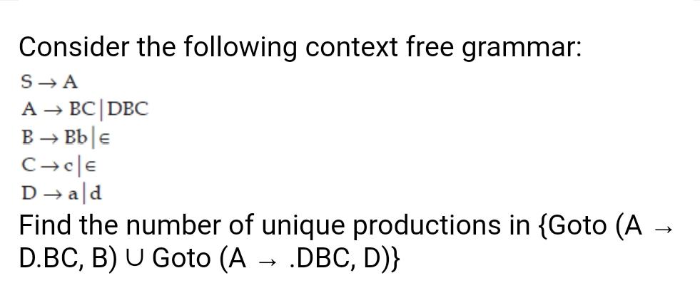 Solved Consider The Following Context Free Grammar: S → A A | Chegg.com