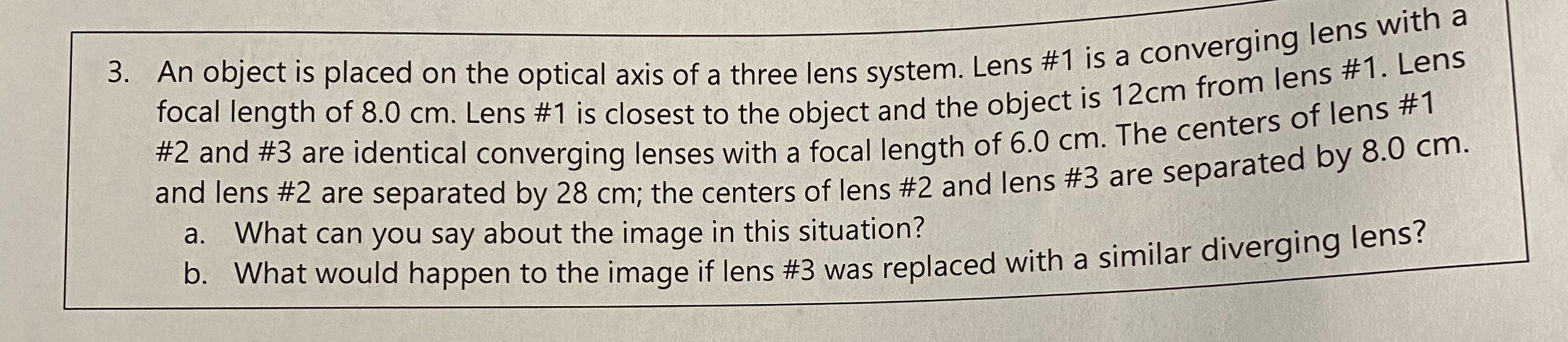 Solved Hello The problem is a Ray Optics Problem, I need | Chegg.com