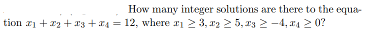 Solved How many integer solutions are there to the | Chegg.com