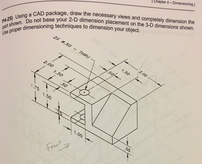 Solved Chapter 4 Dimensioning E Draw The Necessary Views